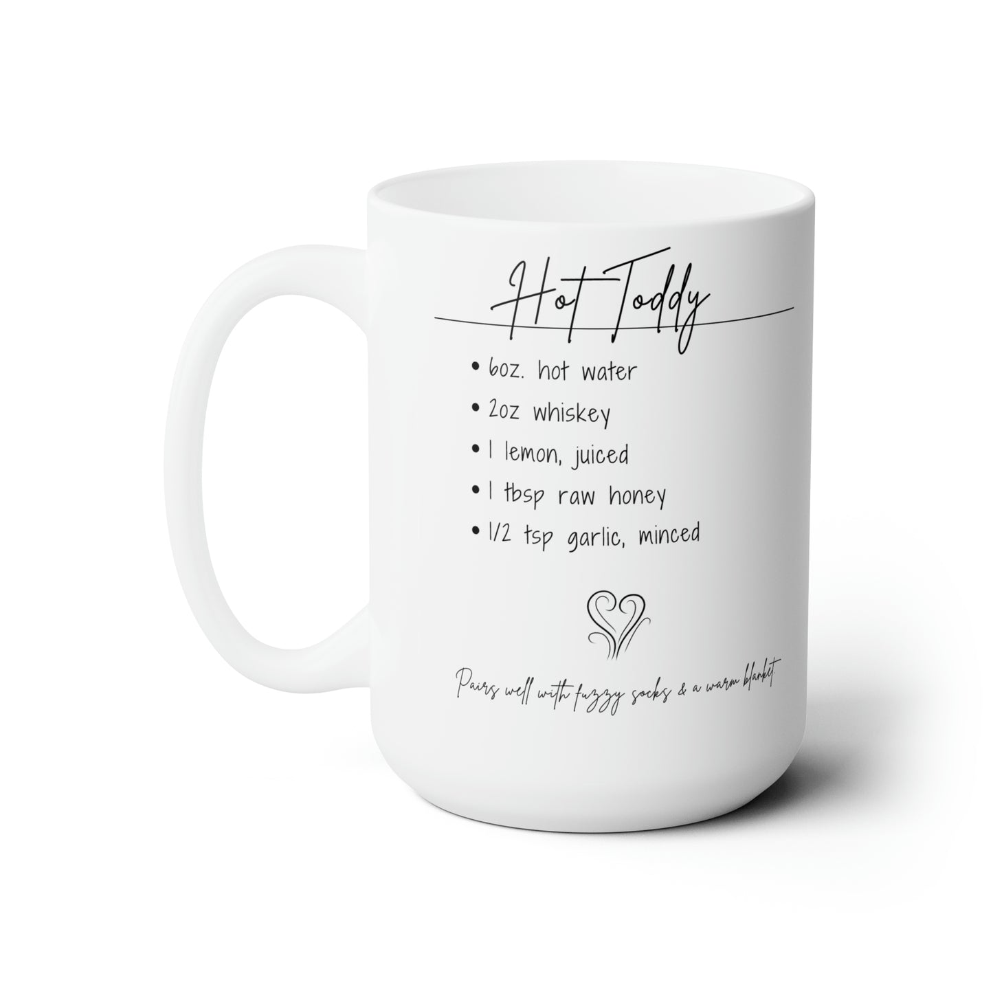 Hot Toddy Recipe Mug - 15oz