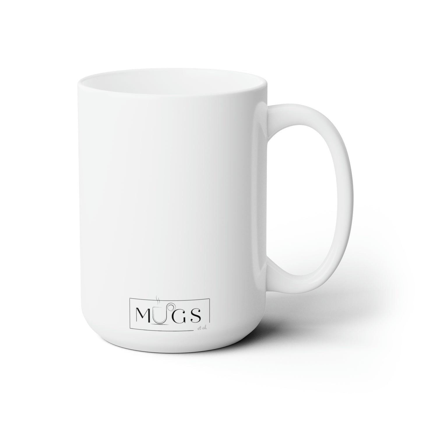 Might Be Coffee Mug - 15oz