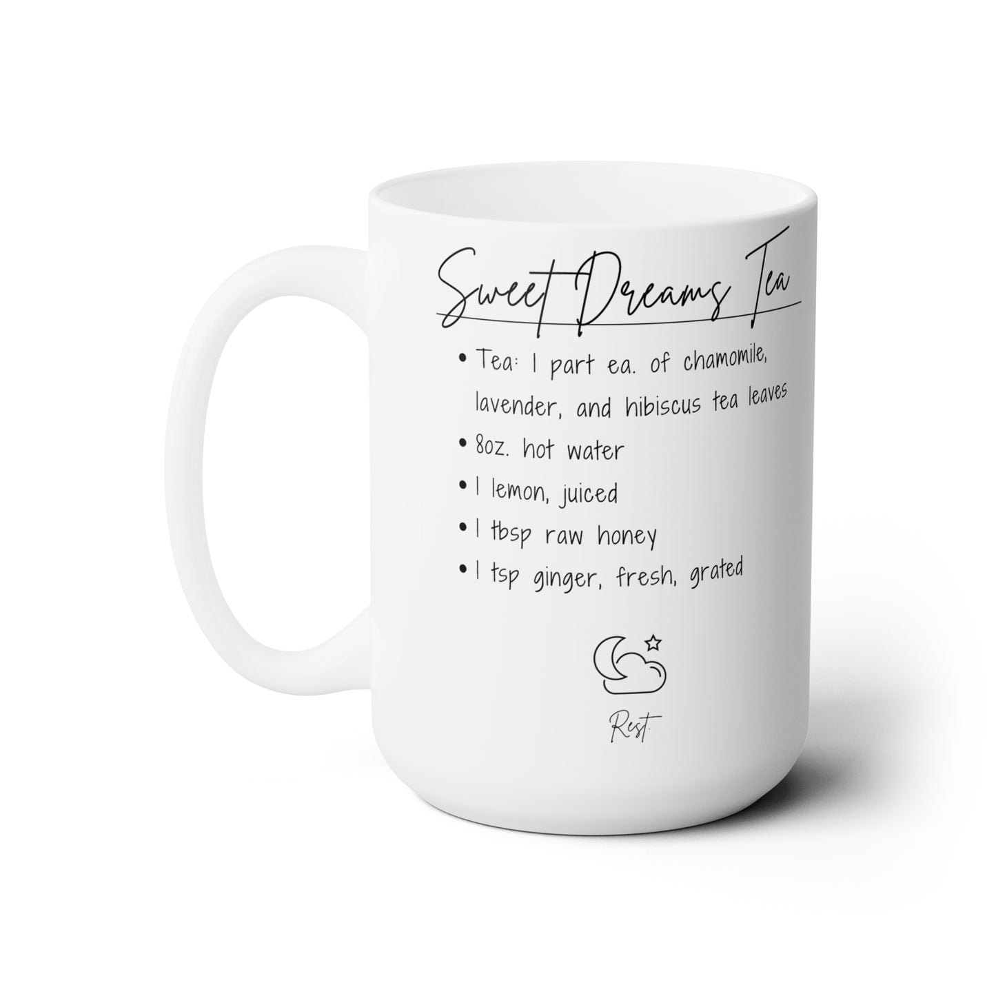 Sweet Dreams Tea Recipe Mug - 15oz